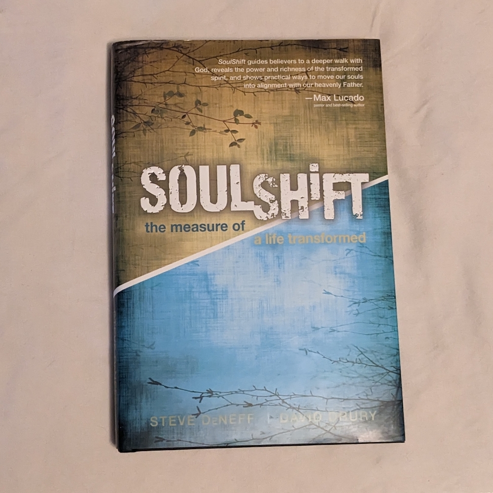 SoulShift by Steve DeNeff and David Drury Hardcover Book